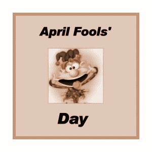 aprils fool
